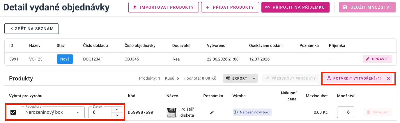 A kiadott megrendelésben a gyártásra szánt tételek
